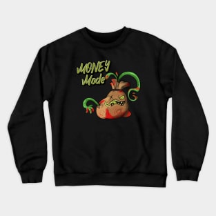 Money Mode Monster Crewneck Sweatshirt